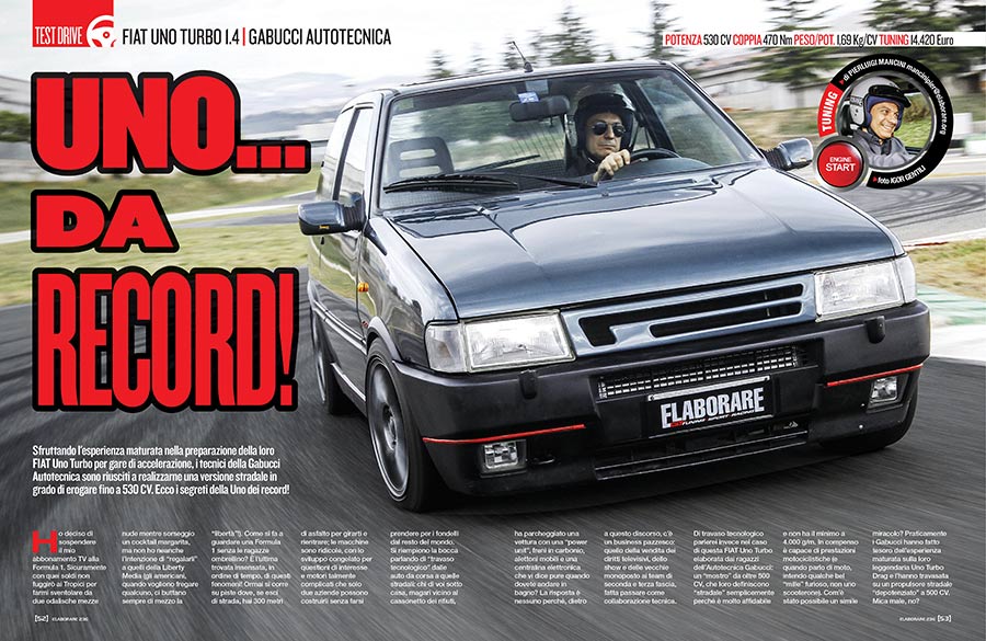Fiat Uno Turbo preparazione stradale potenza 530 CV